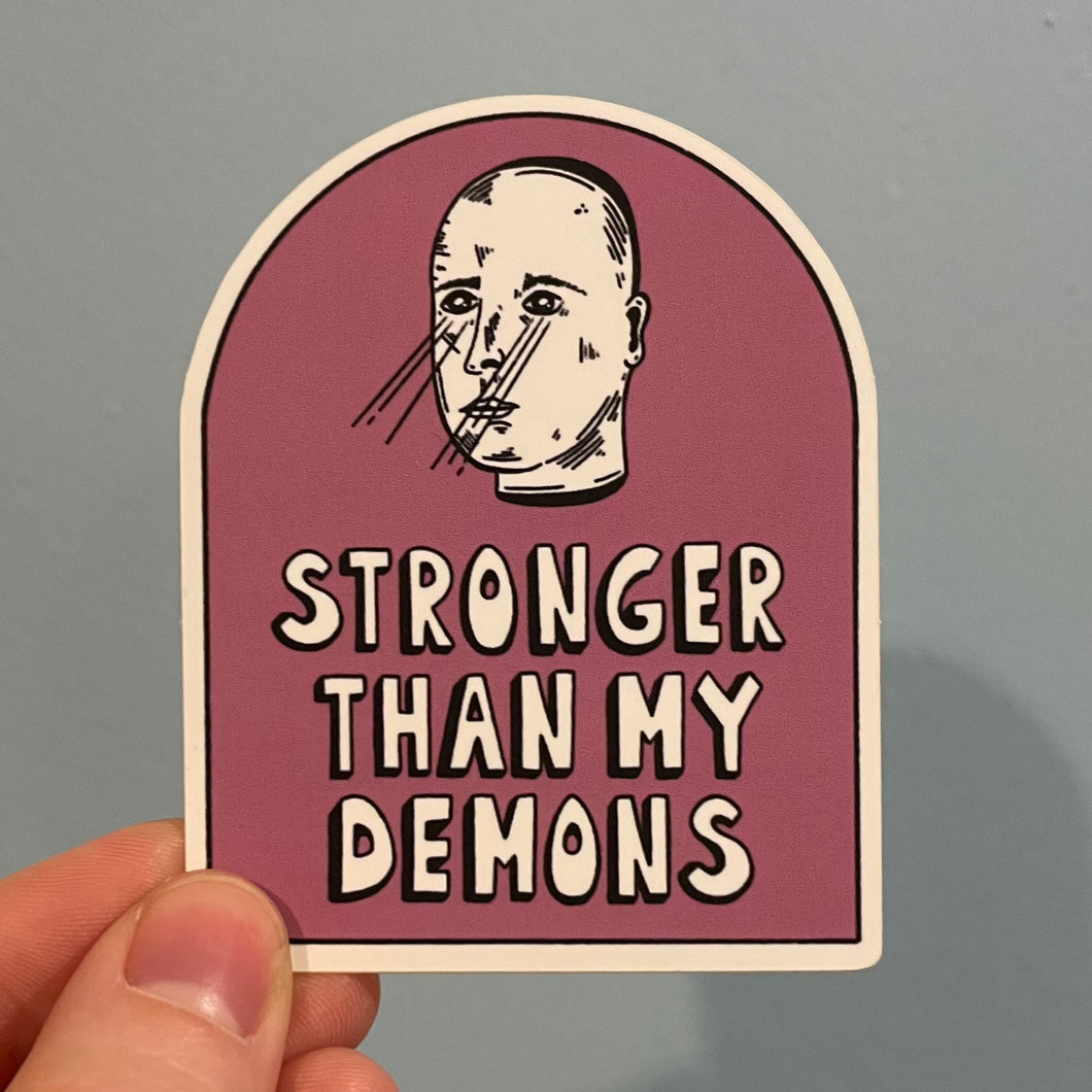 Stronger Than My Demons