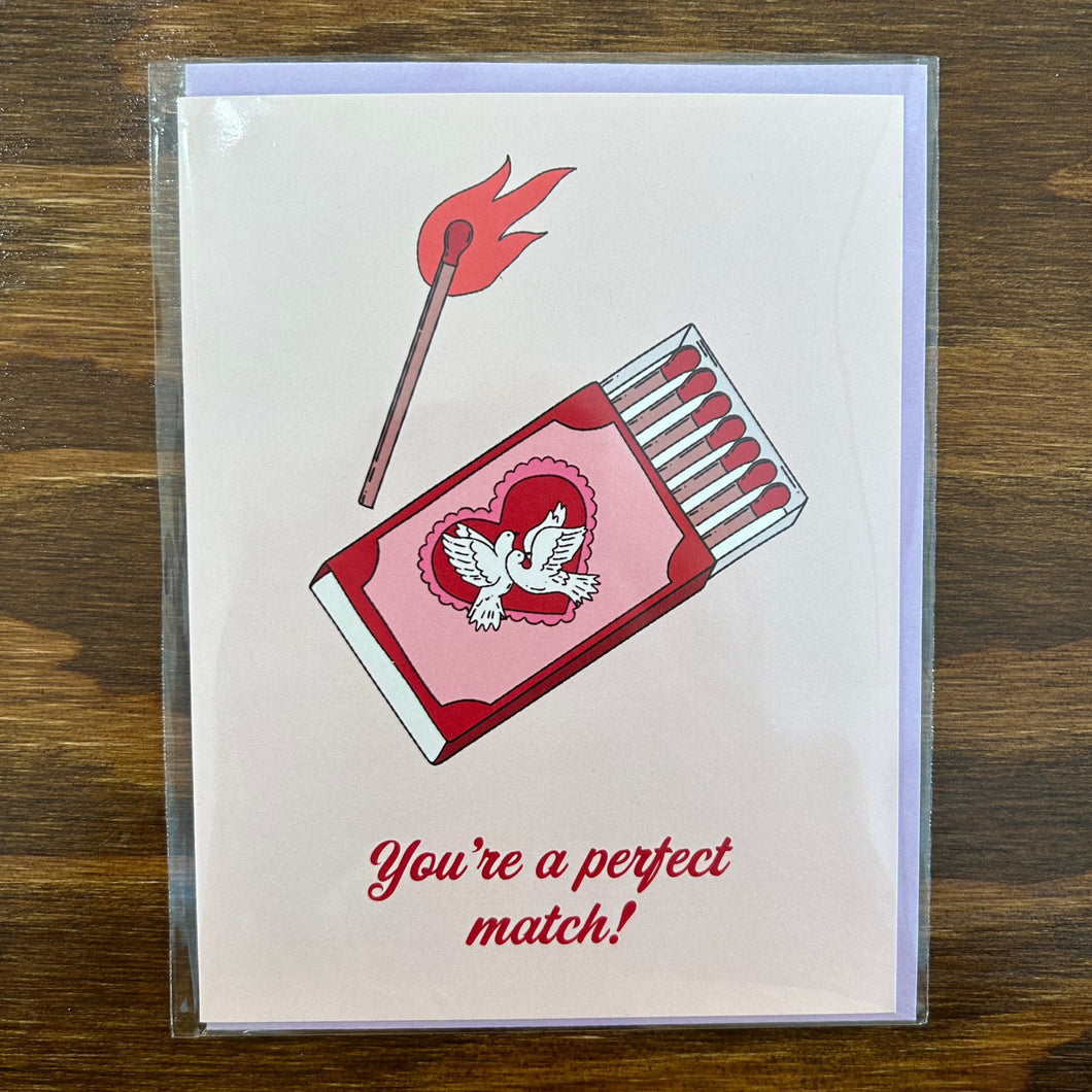 You're A Perfect Match Card