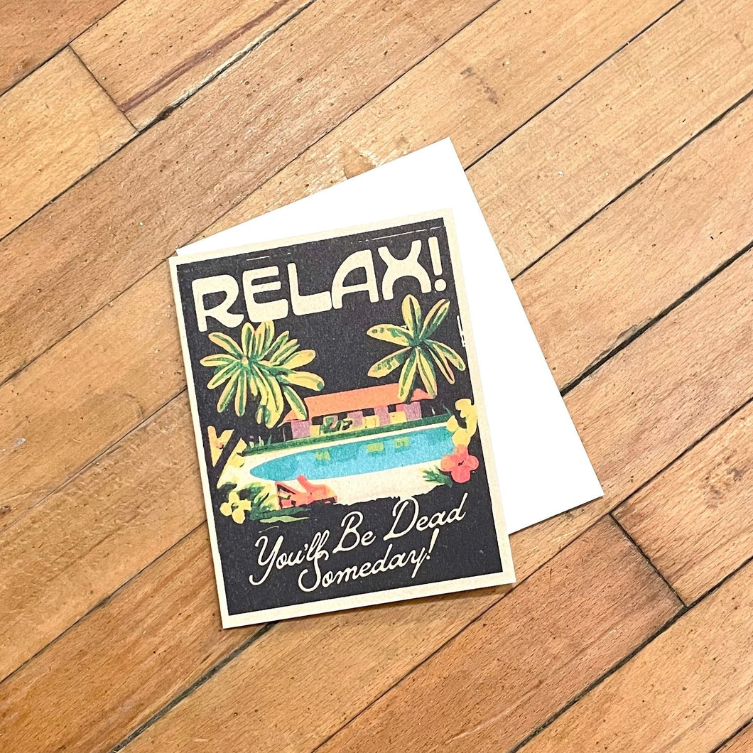Relax! Card