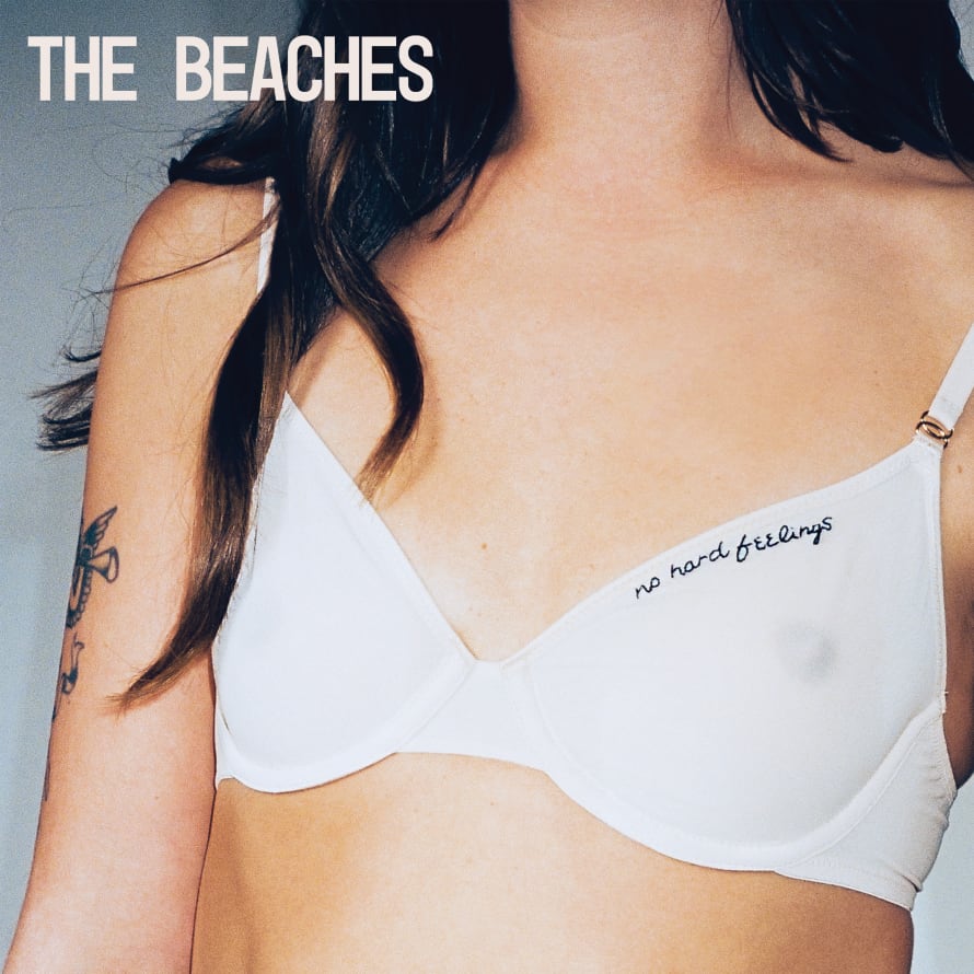 The Beaches: No Hard Feelings: NEW