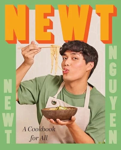 Newt: A Cookbook for All: Hardcover